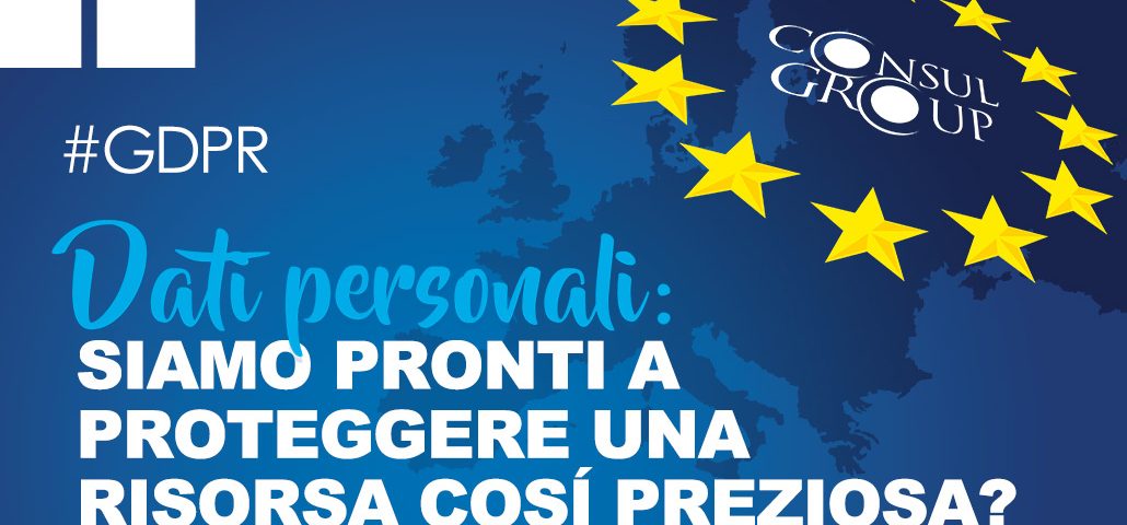 Dati personali: siamo pronti a proteggere una risorsa così preziosa?