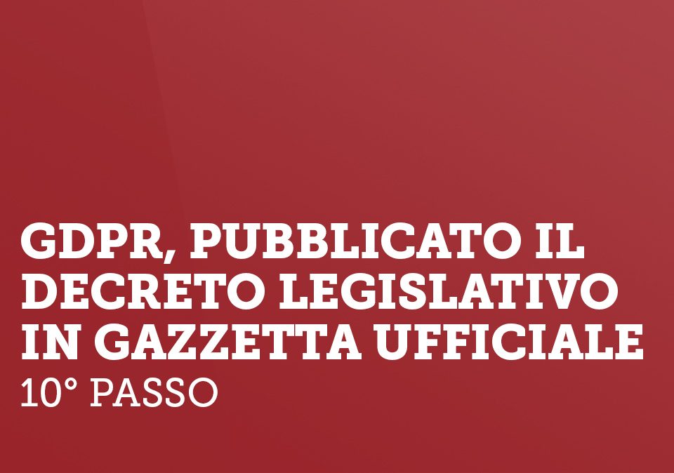GDPR pubblicato il decreto legislativo in gazzetta ufficiale.psd